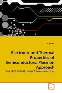 Produktbild: Kumar, V: Electronic and Thermal Properties of Semiconductor
