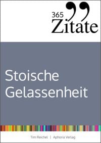 Produktbild: 365 Zitate f&uuml;r stoische Gelassenheit