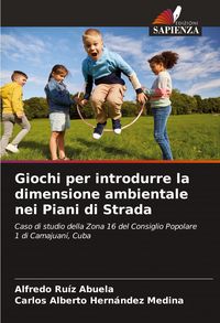 Produktbild: Giochi per introdurre la dimensione ambientale nei Piani di Strada