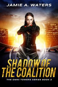 Produktbild: Shadow of the Coalition (The Omni Towers, #2)