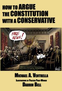 Produktbild: How to Argue the Constitution with a Conservative