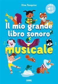 Produktbild: Il mio grande libro sonoro musicale