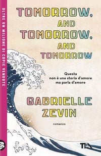 Produktbild: Tomorrow, and tomorrow, and tomorrow. Ediz. italiana