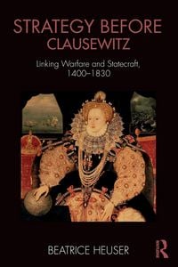 Produktbild: Strategy Before Clausewitz