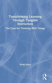 Produktbild: Transforming Learning Through Tangible Instruction