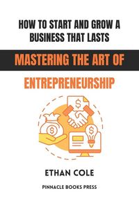 Produktbild: How to Start and Grow a Business That Lasts
