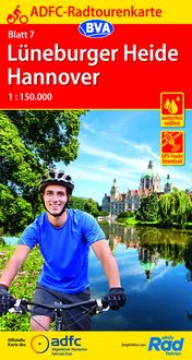 Produktbild: ADFC-Radtourenkarte 7 L&uuml;neburger Heide /Hannover 1:150.000, rei&szlig;- und wetterfest, E-Bike geeignet, GPS-Tracks Download