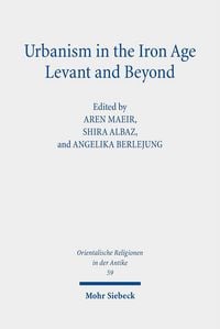 Produktbild: Urbanism in the Iron Age Levant and Beyond
