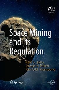 Produktbild: Space Mining and Its Regulation