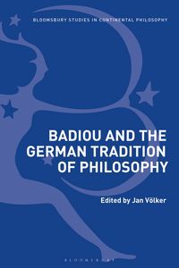 Produktbild: Badiou and the German Tradition of Philosophy