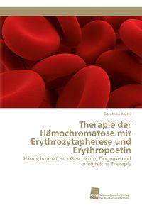 Bild vom Artikel Therapie der Hämochromatose mit Erythrozytapherese und Erythropoetin vom Autor Dorothea Brückl