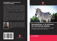 Produktbild: Rentabilizar a IA atrav&eacute;s do marketing digital