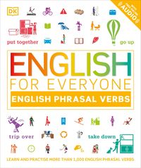 Bild vom Artikel English for Everyone: English Phrasal Verbs vom Autor DK
