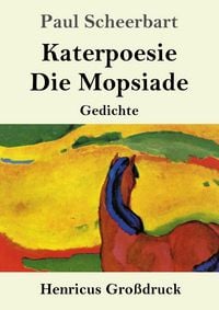 Produktbild: Katerpoesie / Die Mopsiade (Gro&szlig;druck)