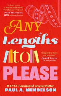 Produktbild: Mendelson, P: Any Lengths to Please