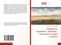 Produktbild: Communes De Nouakchott - Mauritanie : Entre Desert Et Mares Littorales
