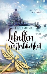 Bild vom Artikel Libellenunsterblichkeit vom Autor B. E. Pfeiffer