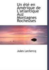 Produktbild: Un T En Am Rique de L'Atlantique Auz Montagnes Rocheuses