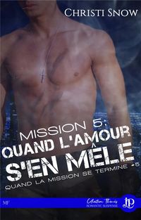 Produktbild: Mission 5 : quand l amour s en mele