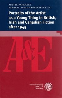 Produktbild: Portraits of the Artist as a Young Thing in British, Irish and Canadian Fiction after 1945