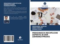 Produktbild: Medizinisch-Rechtliche Aspekte in der Zahnarztpraxis