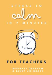 Produktbild: Stress to Calm in 7 Minutes for Teachers