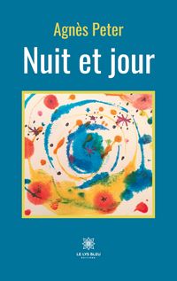 Produktbild: Agnes Peter: Nuit et jour