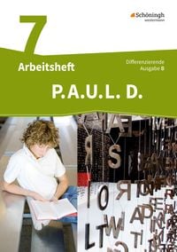Produktbild: P.A.U.L. D. - Pers&ouml;nliches Arbeits- und Lesebuch Deutsch - Differenzierende Ausgabe f&uuml;r Realschulen und Gemeinschaftsschulen in Baden-W&uuml;rttemberg