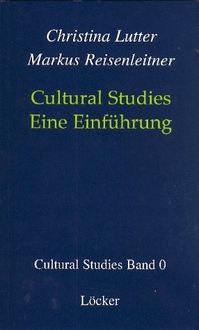 Produktbild: Cultural Studies - Eine Einf&uuml;hrung