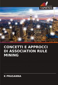 Produktbild: Concetti E Approcci Di Association Rule Mining
