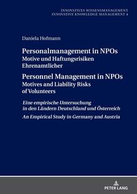 Produktbild: Personalmanagement in NPOs Motive und Haftungsrisiken Ehrenamtlicher/Personnel Management in NPOs Motives and Liability Risksof Volunteers
