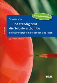 Produktbild: ... und st&auml;ndig tickt die Selbstwertbombe