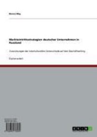 Produktbild: Markteintrittsstrategien deutscher Unternehmen in Russland