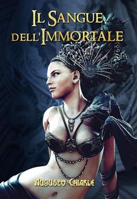 Produktbild: Il Sangue dell'Immortale (La Vendetta dell'Immortale, #2)