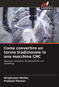Produktbild: Come convertire un tornio tradizionale in una macchina CNC