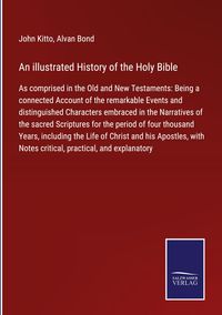 Produktbild: An illustrated History of the Holy Bible