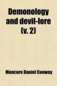 Produktbild: Demonology and Devil-Lore (Volume 2)