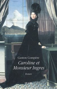 Produktbild: Caroline et Monsieur Ingres