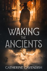 Produktbild: Waking the Ancients (Nemesis of the Gods Trilogy, #2)