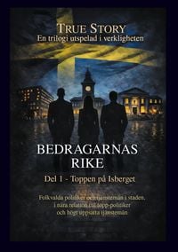 Produktbild: Bedragarnas Rike - Del 1