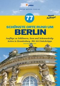 Produktbild: 77 sch&ouml;nste Orte rund um Berlin