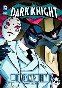 Produktbild: The Dark Knight: Batman Crashes the Black Masquerade
