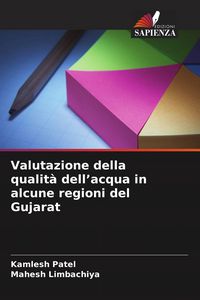Produktbild: Valutazione della qualit&agrave; dell'acqua in alcune regioni del Gujarat