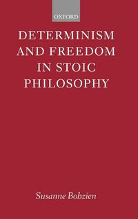 Produktbild: Determinism and Freedom in Stoic Philosophy