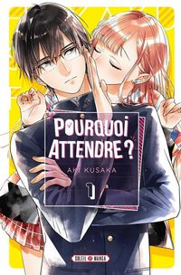 Produktbild: Pourquoi attendre. Tome 1