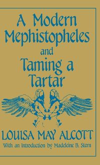 Produktbild: A Modern Mephistopheles and Taming a Tartar