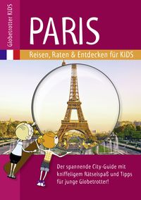 Bild vom Artikel Globetrotter Kids Paris vom Autor Caroline Salzer