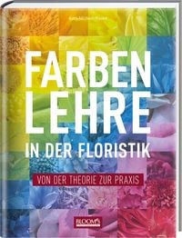 Produktbild: Farbenlehre in in der Floristik