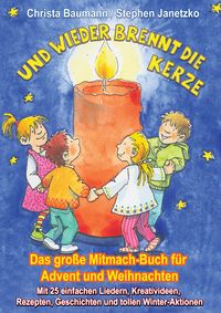 Bild vom Artikel Baumann, C: Und wieder brennt die Kerze - Das große Mitmach- vom Autor Christa Baumann