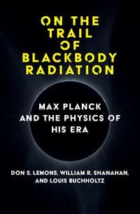 Produktbild: On the Trail of Blackbody Radiation